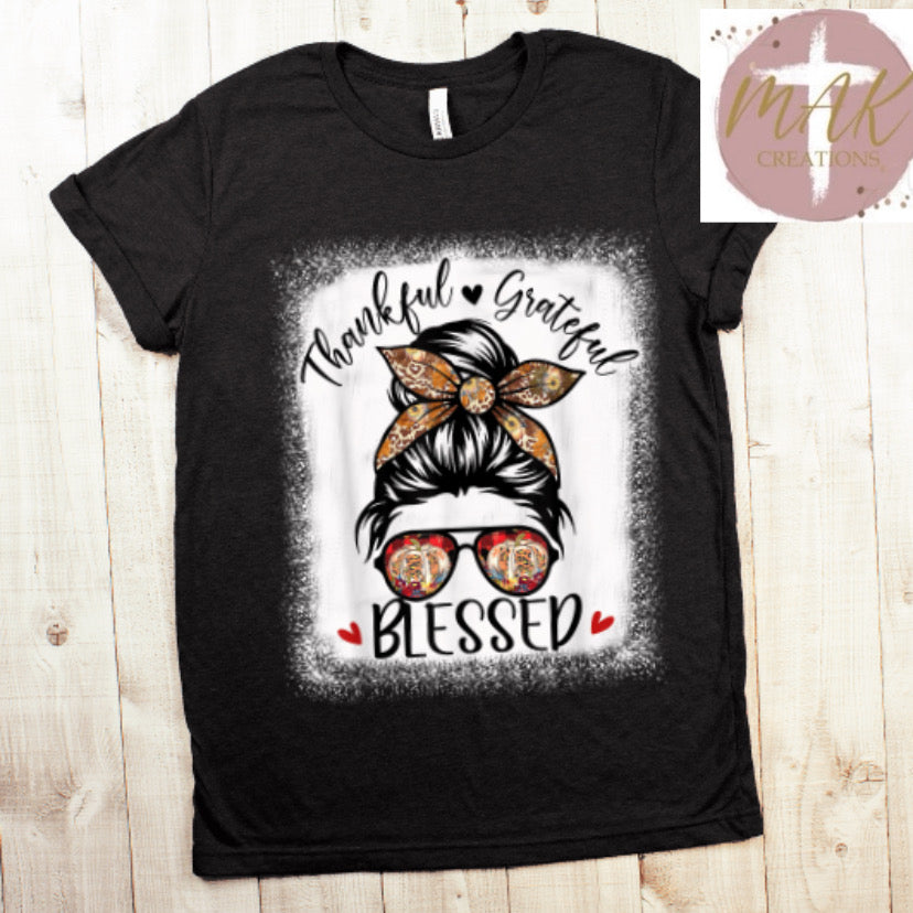 Thankful Grateful Blessed  (AVAILABLE IN ALL SIZES)