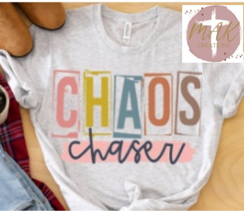 Chaos Chaser (AVAILABLE IN ALL SIZES)