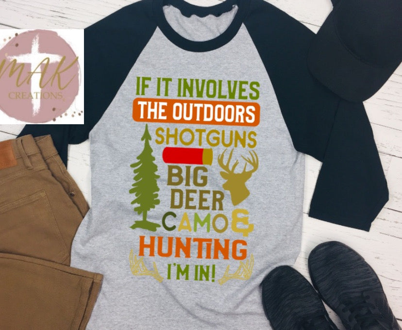 If It Involves Hunting (AVAILABLE IN ALL SIZES)