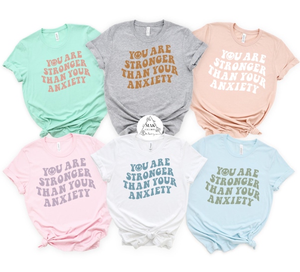 You Are Stronger (AVAILABLE IN ALL SIZES)
