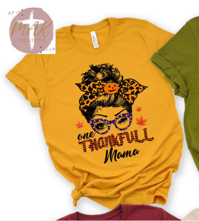 One Thankful Mama #9 (AVAILABLE IN ALL SIZES)