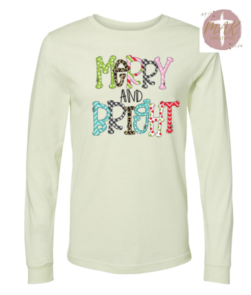 Merry and Bright (AVAILABLE IN ALL SIZES)