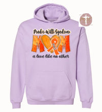 Load image into Gallery viewer, Prader Willi Syndrome Mom A Love Like No Other (AVAILABLE IN ALL SIZES)
