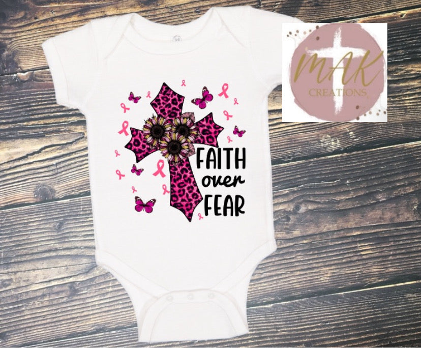 Faith Over Fear (AVAILABLE IN ALL SIZES)