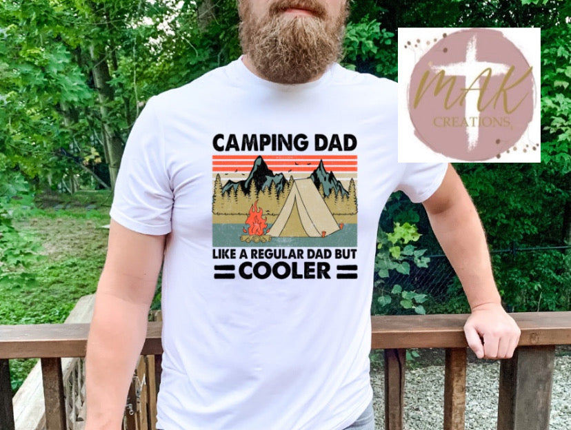 Camping Dad (AVAILABLE IN ALL SIZES)
