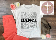 Load image into Gallery viewer, Dance Repeat (#2) (AVAILABLE IN ALL SIZES)
