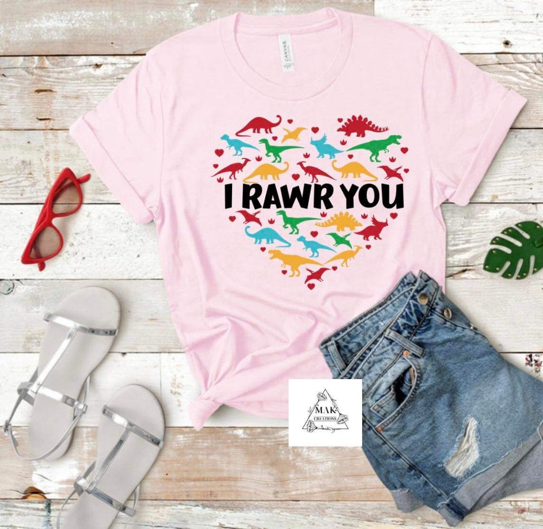 I Rawr You (Color Heart) (AVAILABLE IN ALL SIZES)