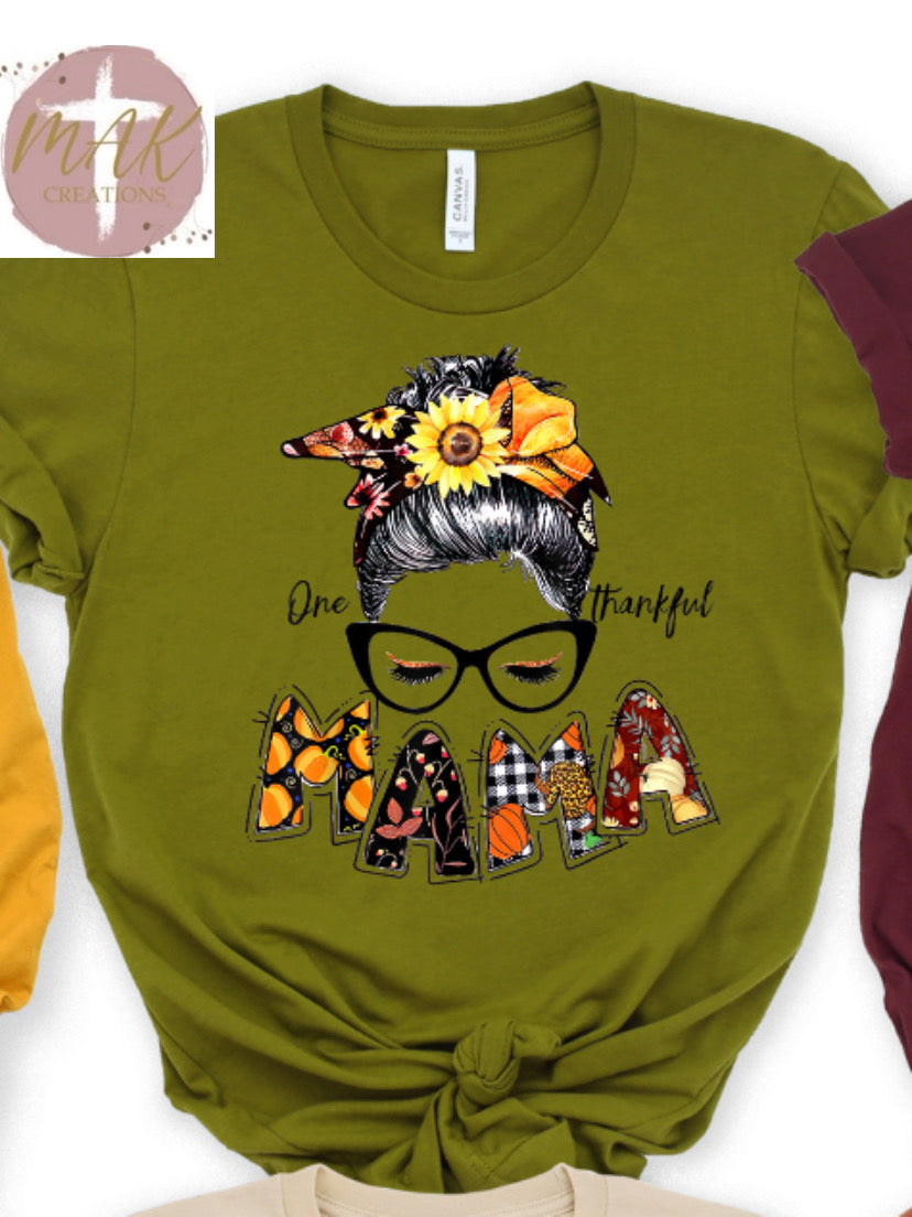 One Thankful Mama (AVAILABLE IN ALL SIZES)