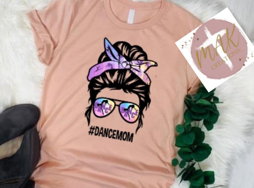 Dance Mom (Messy Bun) (AVAILABLE IN ALL SIZES)
