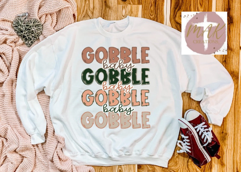 Gobble Baby Gobble Baby  (AVAILABLE IN ALL SIZES)