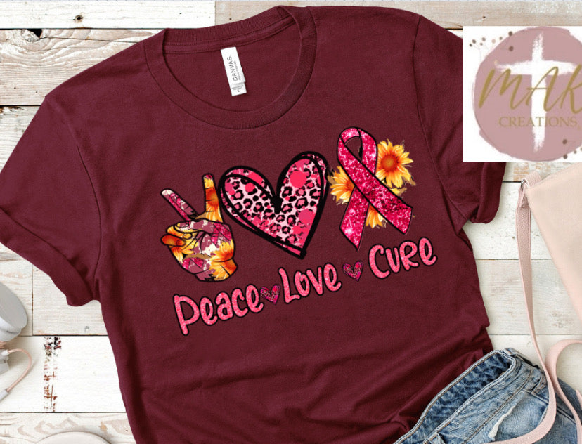 Peace Love Cure #9 (AVAILABLE IN ALL SIZES)