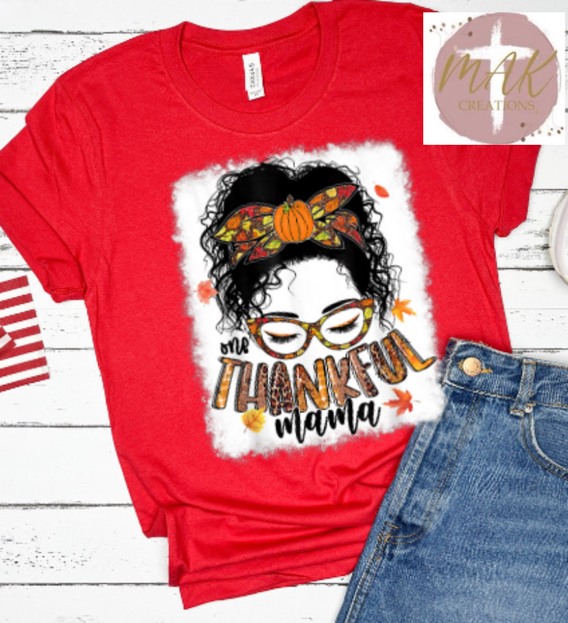 One Thankful Mama #3 (AVAILABLE IN ALL SIZES)