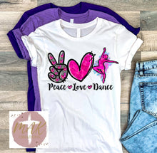 Load image into Gallery viewer, Peace Love Dance (AVAILABLE IN ALL SIZES)
