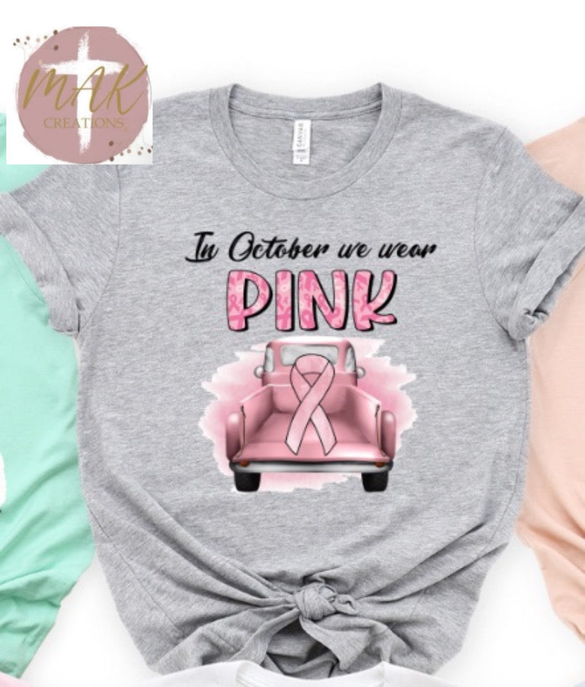 In October We Wear Pink (AVAILABLE IN ALL SIZES)