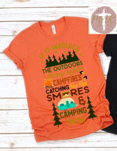 Load image into Gallery viewer, If It Involves Camping I’m In (AVAILABLE IN ALL SIZES)
