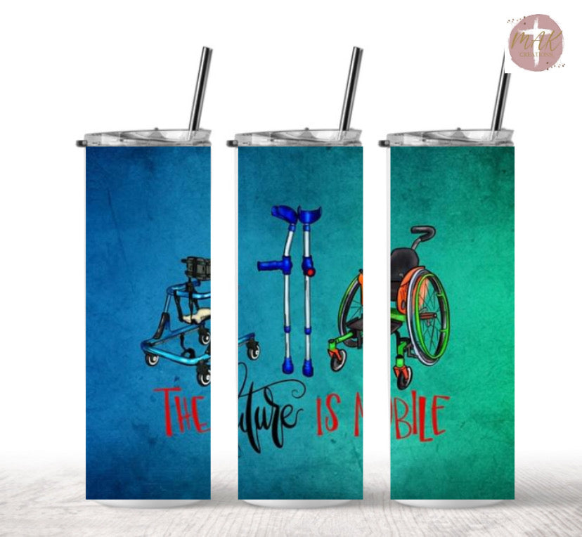 20 oz Skinny Tumbler The Future is Able