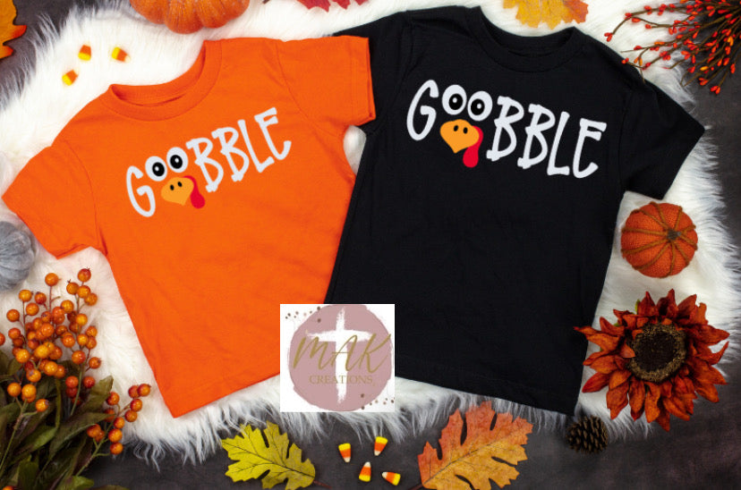 Gobble Gobble (AVAILABLE IN ALL SIZES)