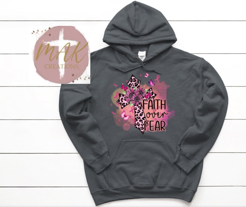 Faith Over Fear (AVAILABLE IN ALL SIZES)
