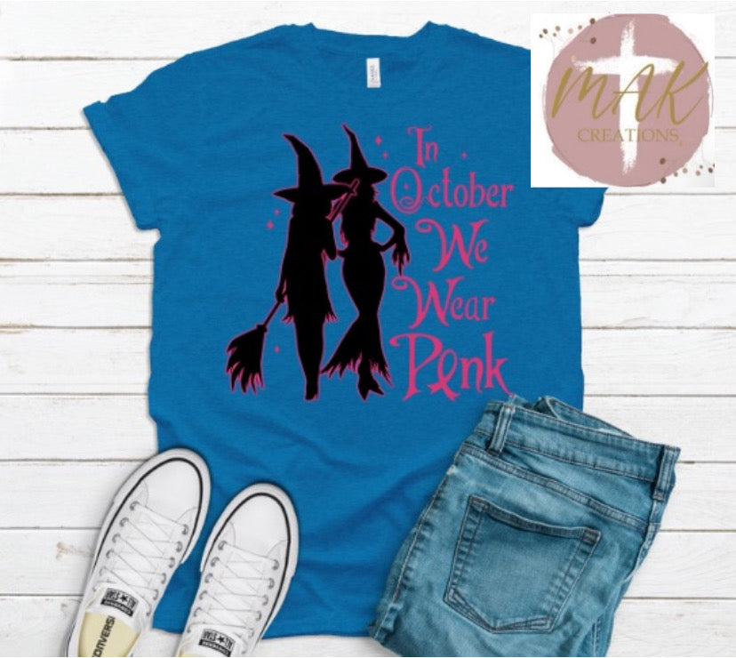 In October We Wear Pink  (AVAILABLE IN ALL SIZES)