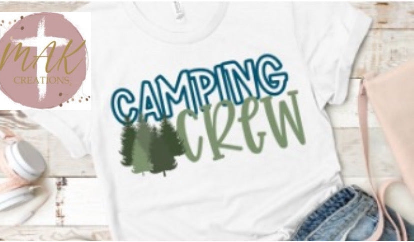 Camping Crew #2 (AVAILABLE IN ALL SIZES)