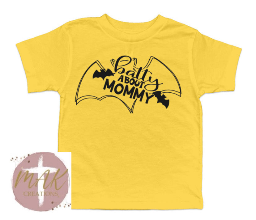 Batty About Mommy (AVAILABLE IN ALL SIZES)