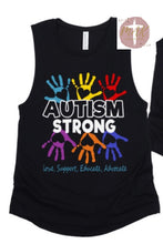 Load image into Gallery viewer, Autism Strong  (AVAILABLE IN ALL SIZES)

