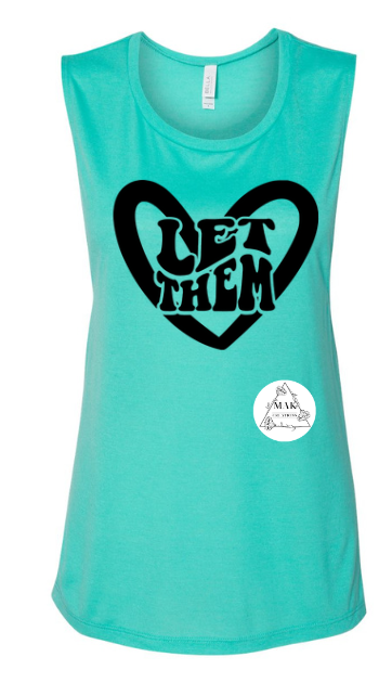 Let Them (AVAILABLE IN ALL SIZES)