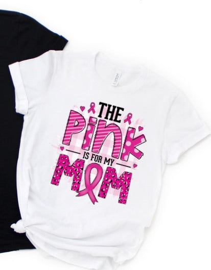 Pink Mom (AVAILABLE IN ALL SIZES)
