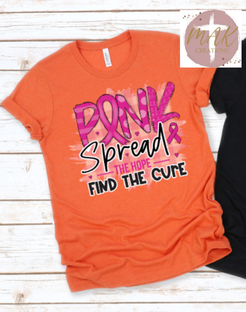 Pink Spread the Hope (AVAILABLE IN ALL SIZES)
