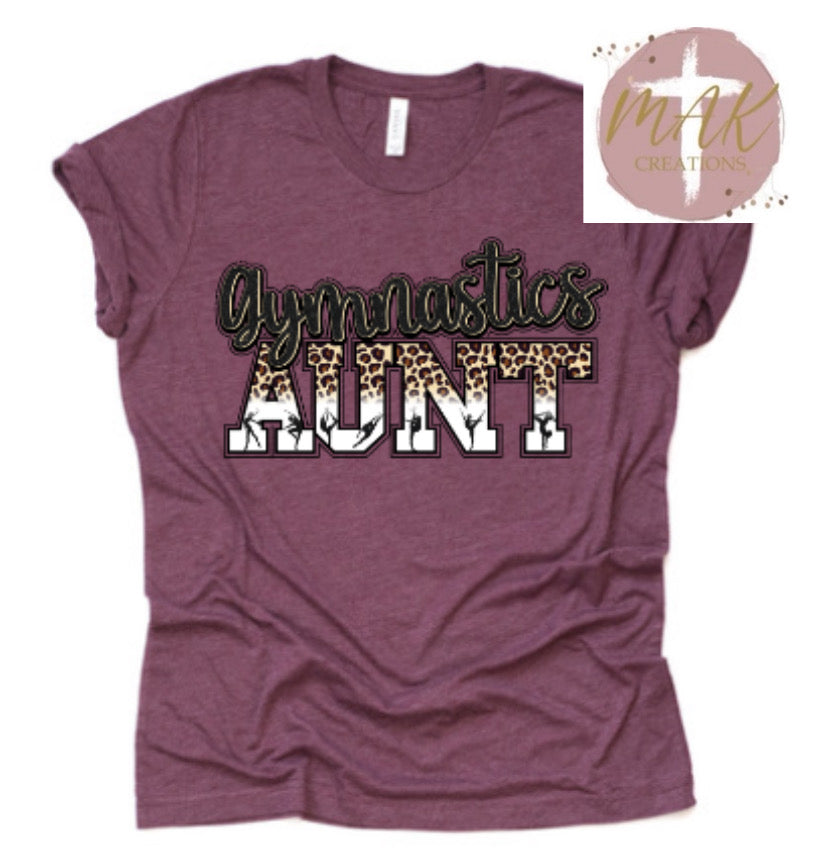 Gymnastics Aunt (AVAILABLE IN ALL SIZES)