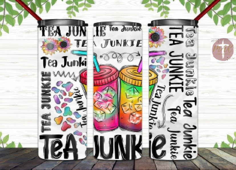 Tea Junkie (20 oz Skinny Tumbler)