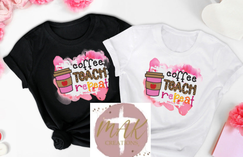 Teacher: Coffee Teach Repeat