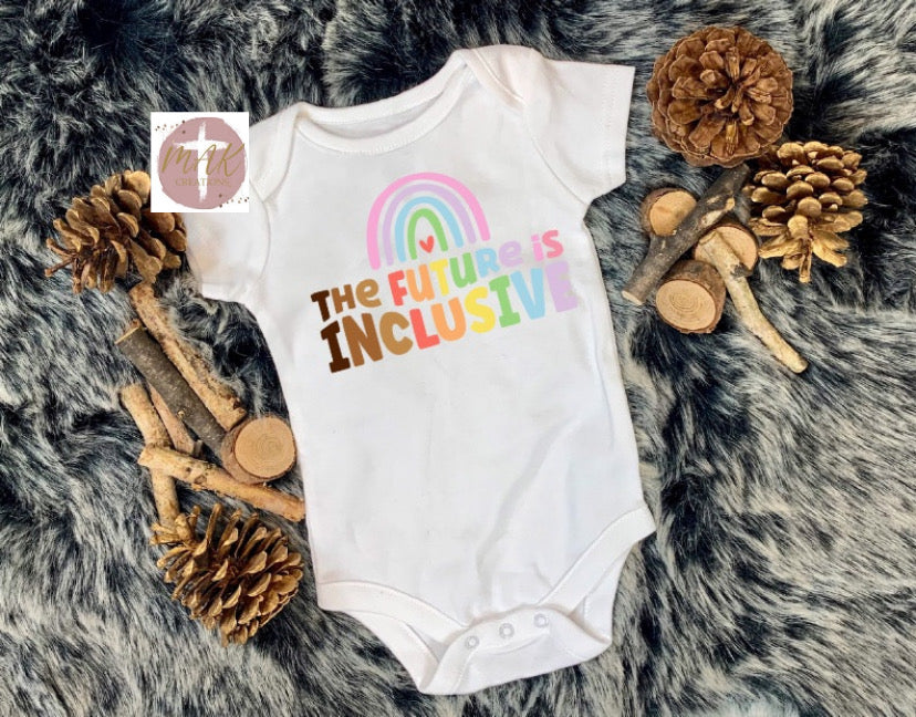 The Future is Inclusive (Colorful)  (AVAILABLE IN ALL SIZES)
