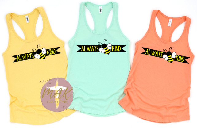 Always Bee Kind Banner (AVAILABLE IN ALL SIZES)