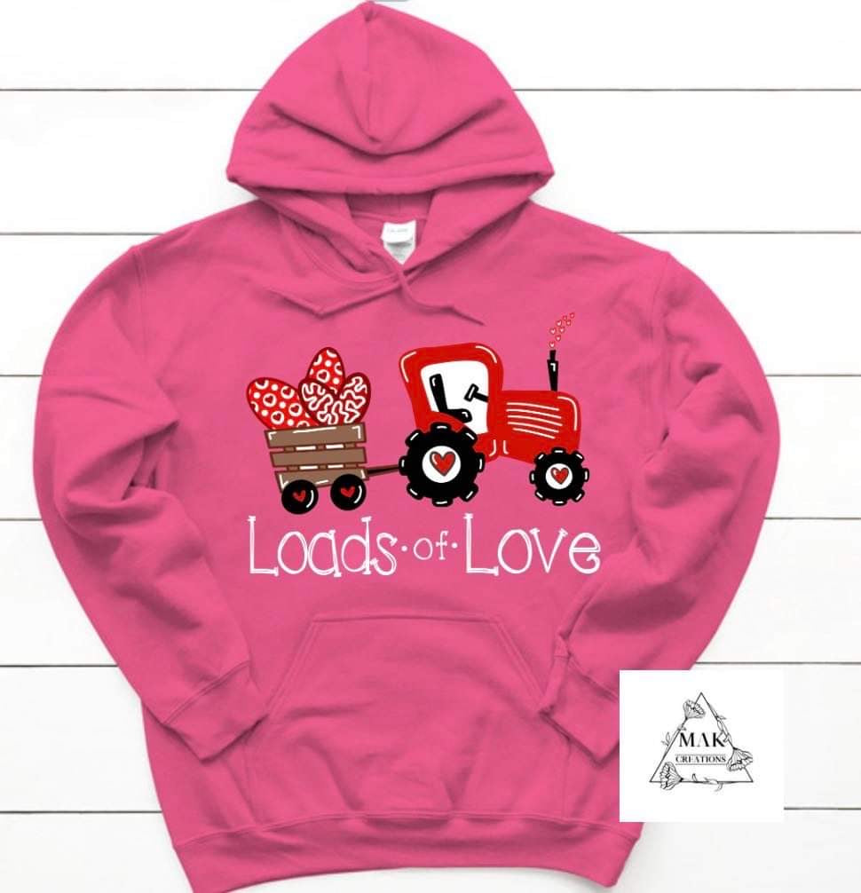 Loads of Love (AVAILABLE IN ALL SIZES)