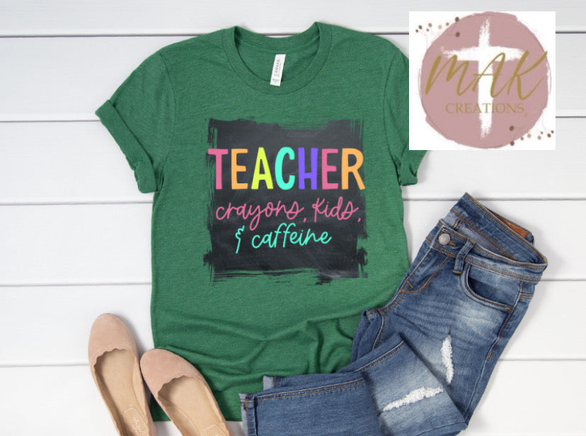 Teacher: Crayons, Kids, Caffeine