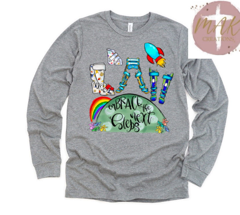 Embrace the Next Steps (AVAILABLE IN ALL SIZES)