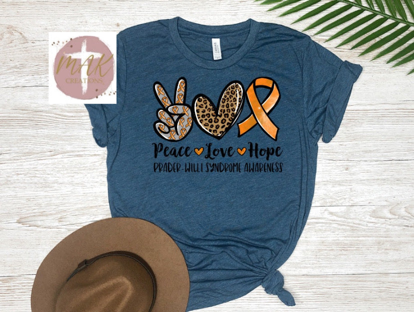 Peace Love Cure Prader Willi Syndrome Awareness (AVAILABLE IN ALL SIZES)