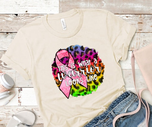 This is what a Warrior Looks Like (AVAILABLE IN ALL SIZES)
