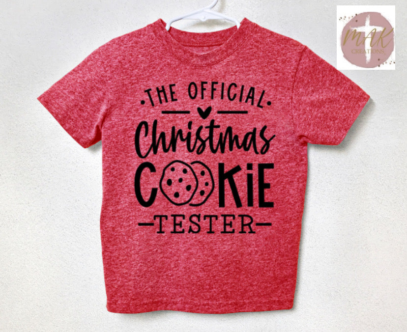 The Official Christmas Cookie Tester (AVAILABLE IN ALL SIZES)
