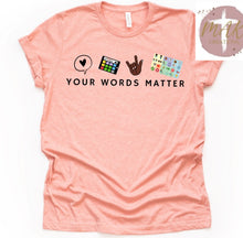 Load image into Gallery viewer, Your Words Matter #2 (AVAILABLE IN ALL SIZES)
