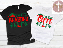 Load image into Gallery viewer, I’m the Bearded Elf   (AVAILABLE IN ALL SIZES)
