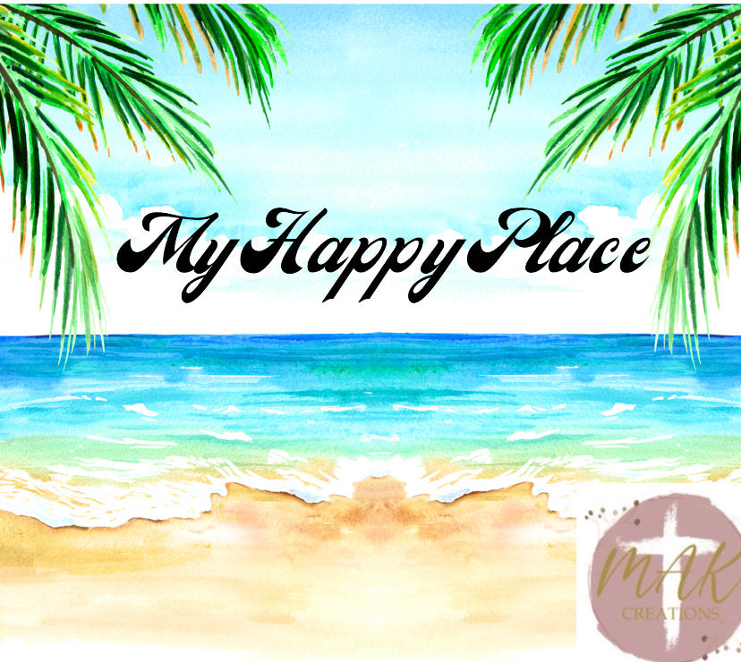 My Happy Place Beach Tumbler