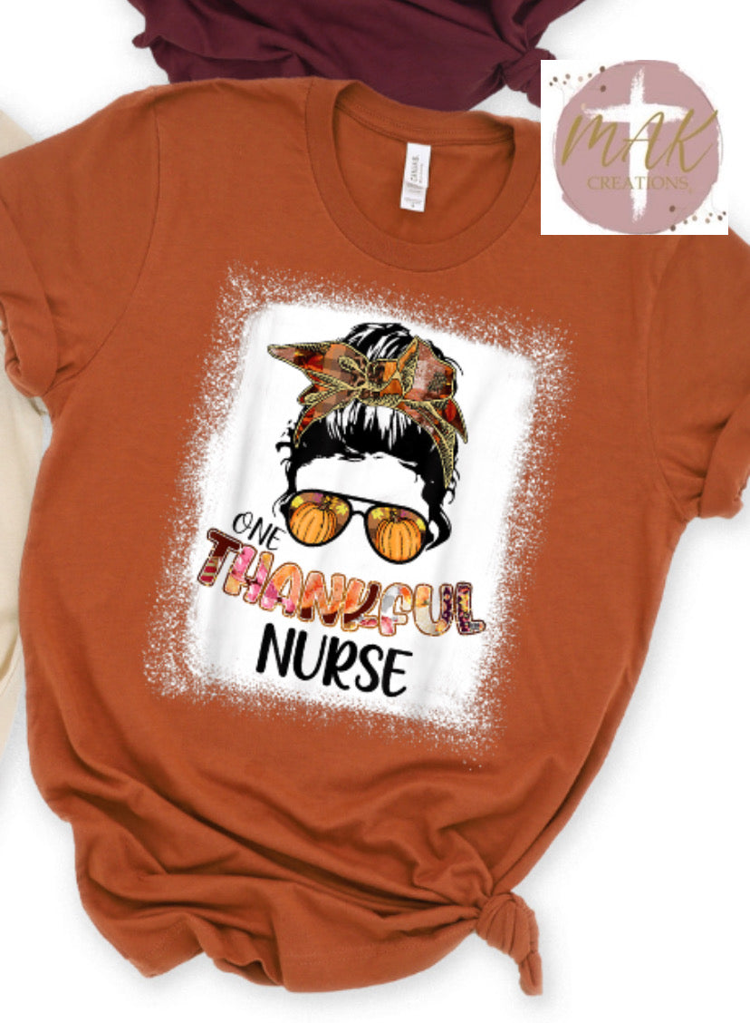 One Thankful Nurse (AVAILABLE IN ALL SIZES)