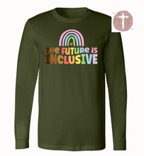 Load image into Gallery viewer, The Future is Inclusive (Colorful)  (AVAILABLE IN ALL SIZES)
