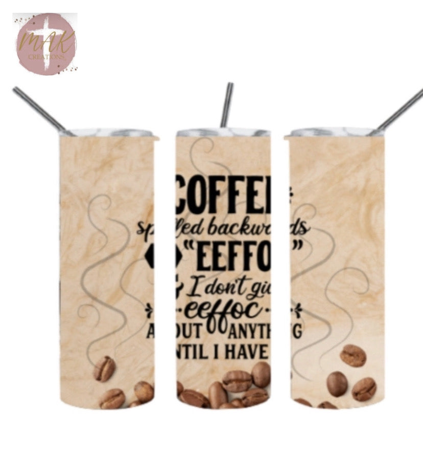 EEFFOC (20 oz Skinny Tumbler)