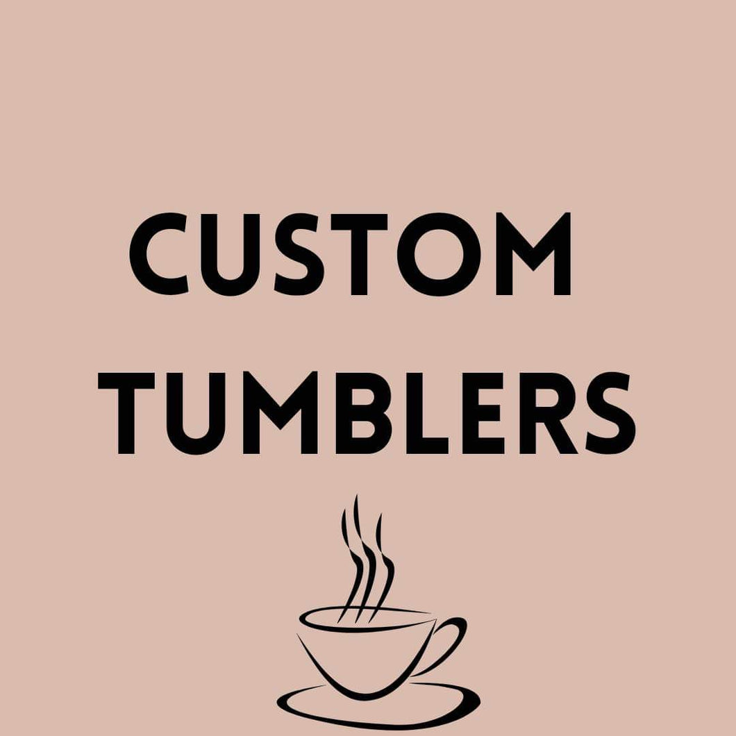 Custom Tumbler (20 oz Skinny Tumbler)