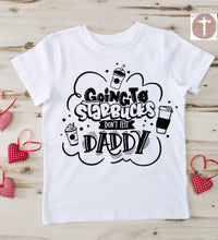 Load image into Gallery viewer, Going To a SB Don’t Tell Daddy (AVAILABLE IN ALL SIZES)
