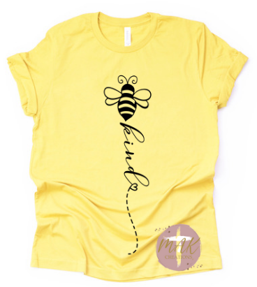 Bee Kind #3 (AVAILABLE IN ALL SIZES)