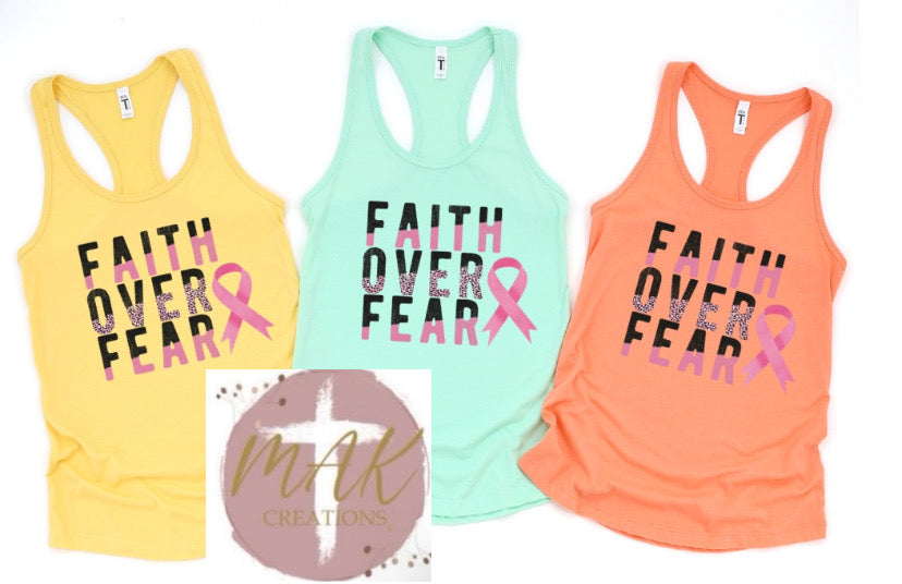 Faith Over Fear (AVAILABLE IN ALL SIZES)